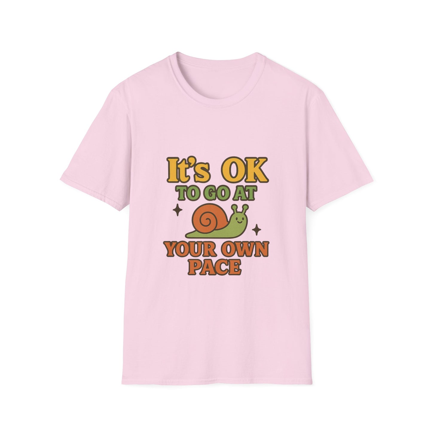 Whimsical Snail Unisex Softstyle T-Shirt - 'It's OK to Go at Your Own Pace'