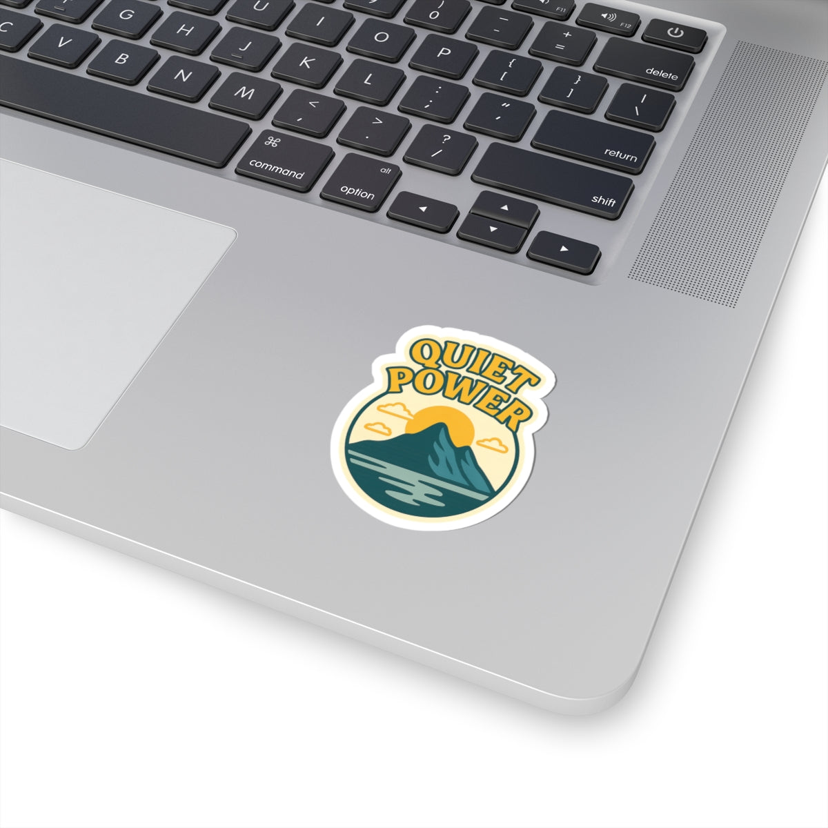 Quiet Power Kiss-Cut Stickers - Mountain & Sunset Design for Nature Lovers