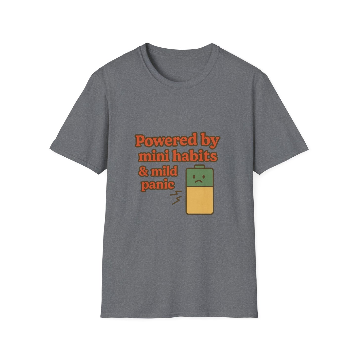 Funny Motivational Unisex Softstyle T-Shirt - "Powered by Mini Habits & Mild Panic"