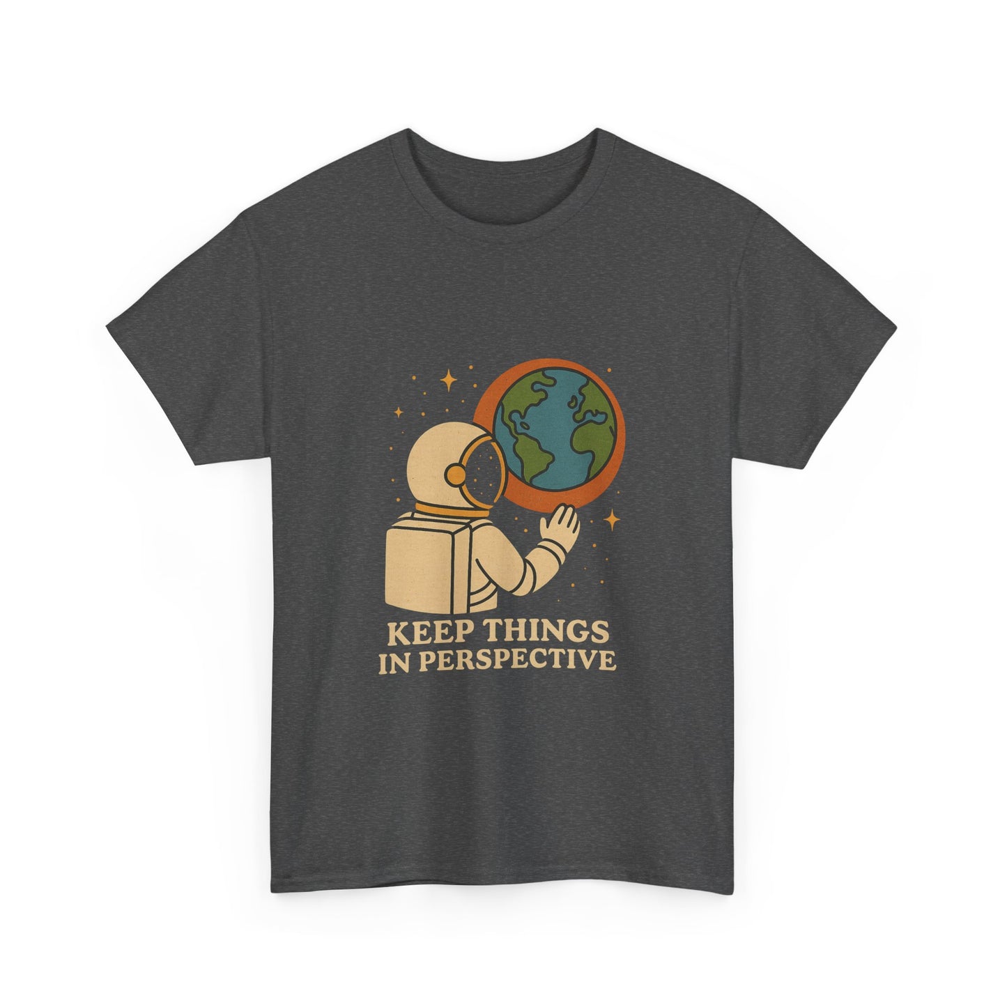 Astronaut Graphic Unisex Heavy Cotton Tee - "Keep Things in Perspective"