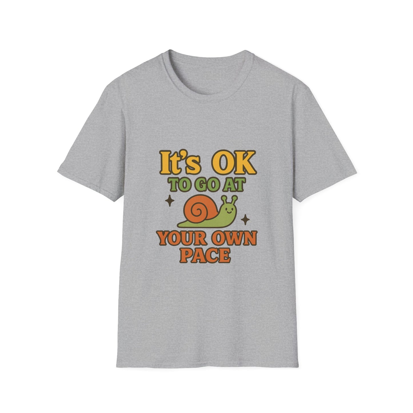 Whimsical Snail Unisex Softstyle T-Shirt - 'It's OK to Go at Your Own Pace'