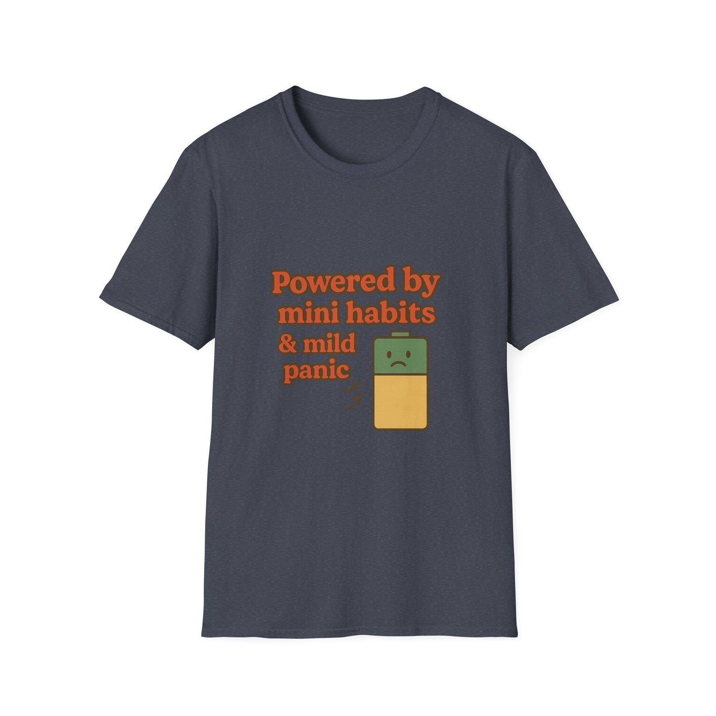 Funny Motivational Unisex Softstyle T-Shirt - "Powered by Mini Habits & Mild Panic"