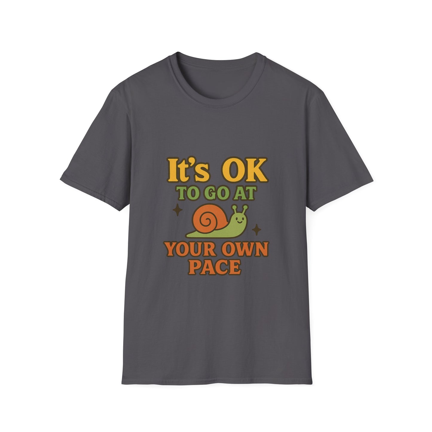 Whimsical Snail Unisex Softstyle T-Shirt - 'It's OK to Go at Your Own Pace'