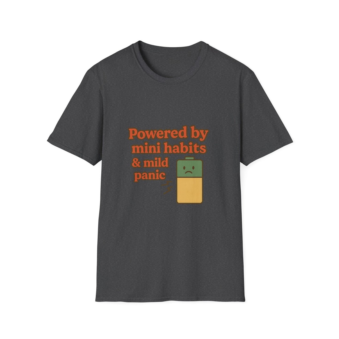 Funny Motivational Unisex Softstyle T-Shirt - "Powered by Mini Habits & Mild Panic"