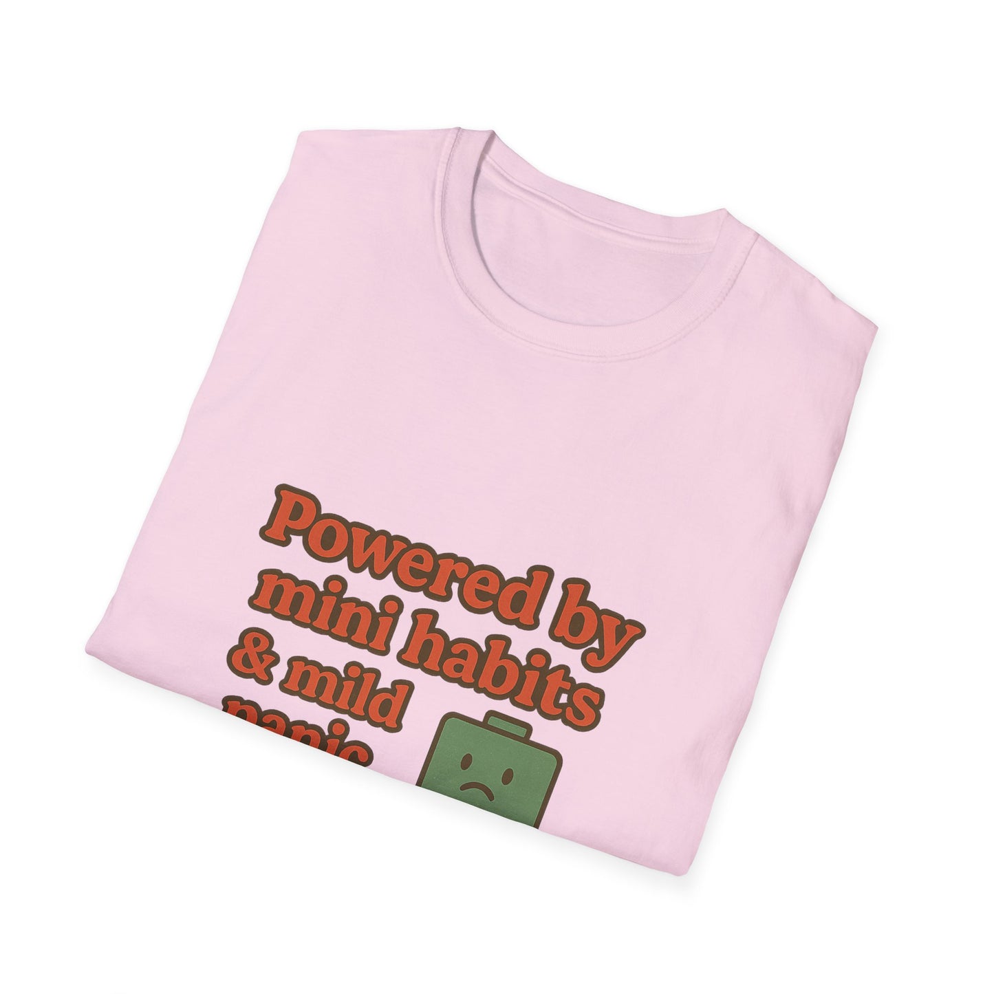 Funny Motivational Unisex Softstyle T-Shirt - "Powered by Mini Habits & Mild Panic"