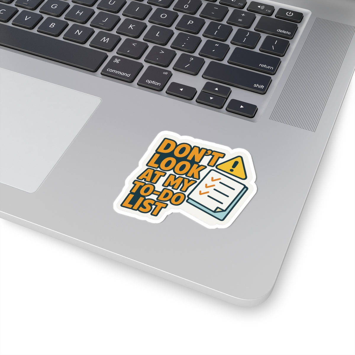 Funny To-Do List Kiss-Cut Sticker - Don't Look at My List
