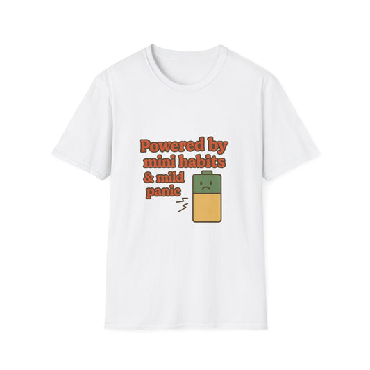 Funny Motivational Unisex Softstyle T-Shirt - "Powered by Mini Habits & Mild Panic"
