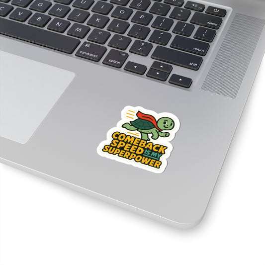 Superpower Turtle Kiss-Cut Stickers - Comeback Speed for Motivation & Inspiration