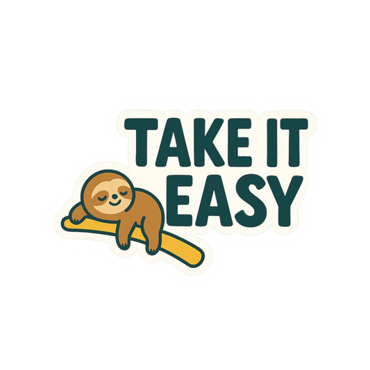 Take It Easy Sloth Stickers - Fun and Relaxing Decor for Laptops and More